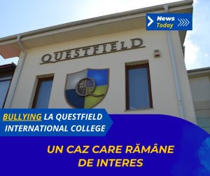 Bullying la Questfield International College, un caz care rămâne de interes